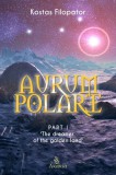 AKAKIA Publications Kostas Filopator: Aurum Polare I - könyv