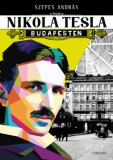 Corvina Kiadó Szepes András: Nikola Tesla Budapesten - könyv