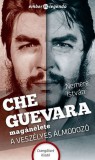 Csengőkert Kft. Che Guevara magánélete