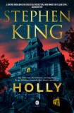 Európa Könyvkiadó Stephen King: Holly - könyv