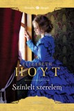General Press Kiadó Elizabeth Hoyt: Színlelt szerelem - könyv