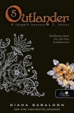 Könyvmolyképző Kiadó Outlander 5. - A lángoló kereszt 2. kötet - puha kötés