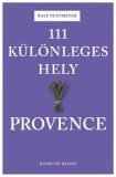 Kossuth Kiadó 111 különleges hely - Provence