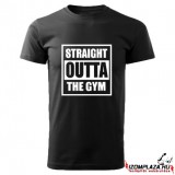 Straight outta the gym (fekete póló)