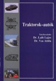 Szaktudás Kiadó Ház Rt. Dr. Vas Attila, Dr. Laib Lajos: Traktorok-autók - könyv