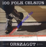 100 Folk Celsius - Országút CD