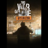11 bit studios This War of Mine: Stories - The Last Broadcast (PC - Steam elektronikus játék licensz)