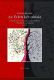 2=1 Házas Misszió Muzslainénagy Etelka: Az Éden két oldala 1. kötet - könyv