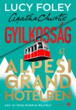 21. Század és Helikon Kiadó Lucy Foley: Gyilkosság az Alpesi Grand Hotelben - könyv