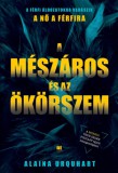 21. Század Kiadó Alaina Urquhart: A Mészáros és az Ökörszem - könyv