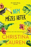 21. Század Kiadó Christina Lauren: Nem mézes hetek - könyv