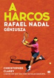 21. Század Kiadó Christopher Clarey: A harcos - Rafael Nadal géniusza - könyv