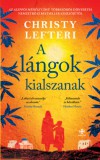 21. Század Kiadó Christy Lefteri: A lángok kialszanak - könyv