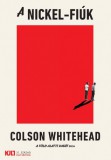 21. Század Kiadó Colson Whitehead: A Nickel-fiúk - könyv