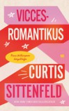 21. Század Kiadó Curtis Sittenfeld: Vicces-romantikus - könyv