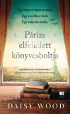 21. Század Kiadó Daisy Wood: Párizs elfeledett könyvesboltja - könyv