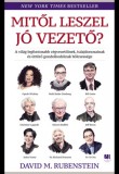 21. Század Kiadó David M. Rubenstein: Mitől leszel jó vezető? - könyv