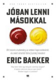 21. Század Kiadó Eric Barker: Jóban lenni másokkal - könyv
