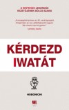 21. Század Kiadó Hobonichi (szerk.): Kérdezd Iwatát - könyv