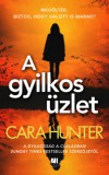 21. Század Kiadó Hunter, Cara: A gyilkos üzlet - könyv