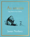 21. Század Kiadó James Norbury: Az utazás - Nagy Panda és Kicsi Sárkány - könyv