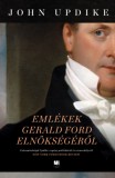 21. Század Kiadó John Updike: Emlékek Gerald Ford elnökségéről - könyv