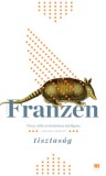 21. Század Kiadó Jonathan Franzen: Tisztaság I-II. kötet - könyv
