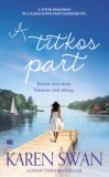 21. Század Kiadó Karen Swan: A titkos part - könyv