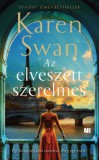 21. Század Kiadó Karen Swan: Az elveszett szerelmes - könyv