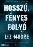 21. Század Kiadó Liz Moore: Hosszú, fényes folyó - könyv