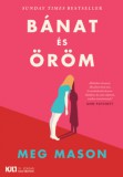 21. Század Kiadó Meg Mason: Bánat és öröm - könyv
