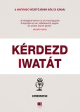 21. Század Kiadó Negyela Lászlómárk: Kérdezd Iwatát - könyv