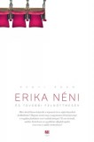 21. Század Kiadó Rényi Ádám: Erika néni és további felnőttmesék - könyv