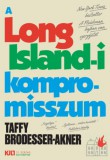 21. Század Kiadó Taffy Brodesser-Akner: A Long Island-i kompromisszum - könyv