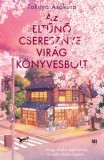 21. Század Kiadó Takuya Asakura: Az eltűnő Cseresznyevirág Könyvesbolt - könyv