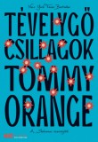 21. Század Kiadó Tommy Orange: Tévelygő csillagok - könyv