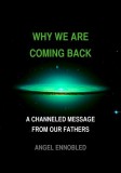 22 Lions Angel Ennobled: Why We Are Coming Back - könyv