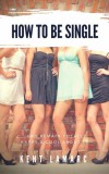 22 Lions Kent Lamarc: How to Be Single - könyv