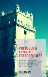 22 Lions Neil Mars: Portuguese Language for Foreigners - könyv