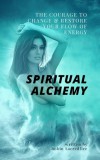 22 Lions Robin Sacredfire: Spiritual Alchemy - könyv