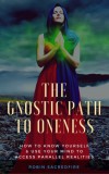 22 Lions Robin Sacredfire: The Gnostic Path to Oneness - könyv