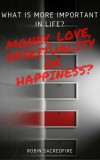 22 Lions Robin Sacredfire: What is More Important in Life? - könyv