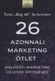 26 azonnali marketing ötlet