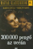 300 000 pengő az uccán - DVD