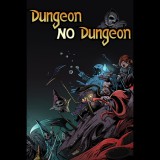 302 GAMES INC Dungeon No Dungeon (PC - Steam elektronikus játék licensz)