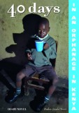 40 days in in orphanage in Kenya