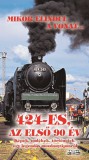 424-es, az első 90 év