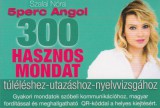 5 perc angol - 300 hasznos mondat - túléléshez, utazáshoz, nyelvvizsgához