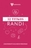 52 titkos randi