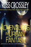 53rd Street Pblishing Russ Crossley: Adventures in Urban Fantasy - könyv
